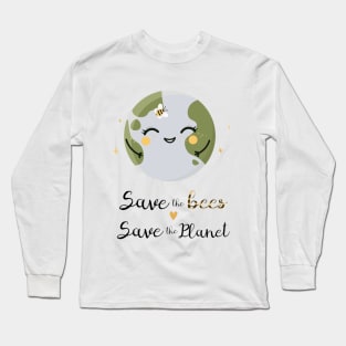 Save the bees Save the planet Long Sleeve T-Shirt